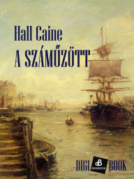 Title: A számuzött, Author: Hall Caine