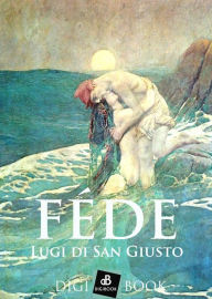 Title: Féde, Author: Luigi di San Giusto