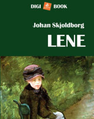 Title: Lene, Author: Johan Skjoldborg