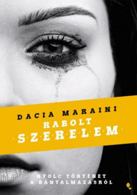 Title: Rabolt szerelem, Author: Dacia Maraini