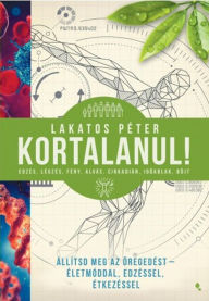 Title: Kortalanul, Author: Lakatos Péter