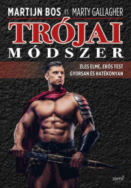 Title: Trójai módszer, Author: Martijn Bos
