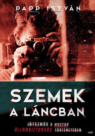 Title: Szemek a láncban, Author: István Papp