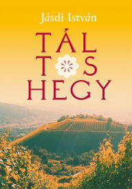 Title: Táltos-hegy, Author: Jásdi István