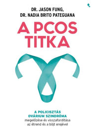 Title: A PCOS titka, Author: Dr. Jason Fung