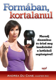 Title: Formában kortalanul, Author: Andrea Du Cane