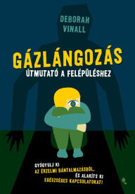 Title: Gázlángozás, Author: Deborah Vinall
