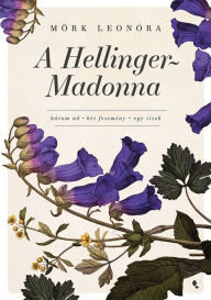 Title: A Hellinger-Madonna, Author: Mörk Leonóra