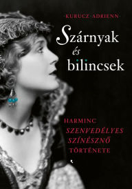 Title: Szárnyak és bilincsek, Author: Kurucz Adrienn