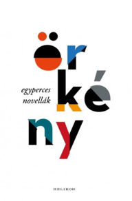 Title: Egyperces novellák, Author: Örkény István