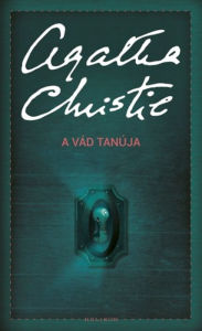 Title: A vád tanúja, Author: Agatha Christie