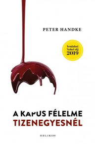 Title: A kapus félelme tizenegyesnél, Author: Peter Handke