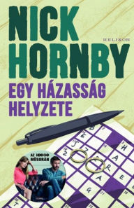 Title: Egy házasság helyzete, Author: Nick Hornby