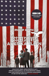 Title: Összeesküvés Amerika ellen, Author: Philip Roth