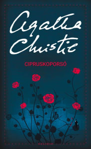 Title: Cipruskoporsó, Author: Agatha Christie