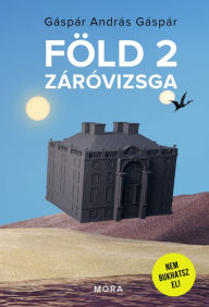 Title: Föld 2 záróvizsga, Author: András Gáspár Gáspár