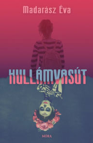 Title: Hullámvasút, Author: Madarász Éva