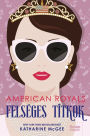American Royals: Felséges titkok