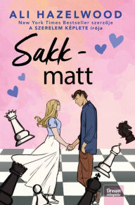 Title: Sakk-matt, Author: Ali Hazelwood