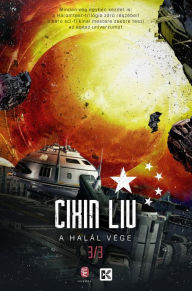 Title: A halál vége, Author: Cixin Liu