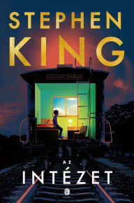 Title: Az intézet, Author: Stephen King