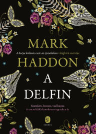 Title: A delfin, Author: Mark Haddon