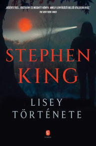 Title: Lisey története, Author: Stephen King