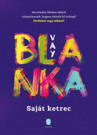 Title: Saját ketrec, Author: Blanka Vay