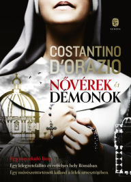 Title: Novérek és démonok, Author: Constantino D'Orazio