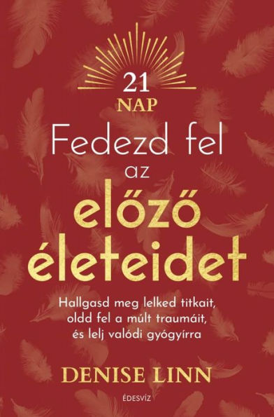 Fedezd fel elozo életeidet