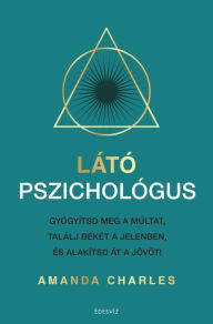 Title: Látó pszichológus, Author: Amanda Charles