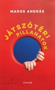 Title: Játszótéri pillanatok, Author: András Maros