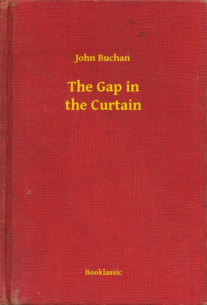 The Gap in the Curtain