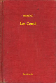 Title: Les Cenci, Author: Stendhal