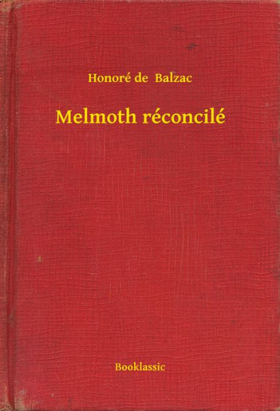 Melmoth réconcilé