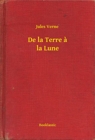 De la Terre à la Lune