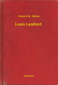 Title: Louis Lambert, Author: Honore de Balzac