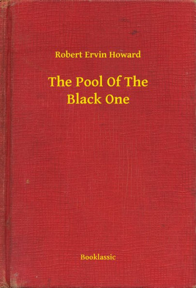 The Pool Of The Black One