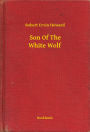 Son Of The White Wolf