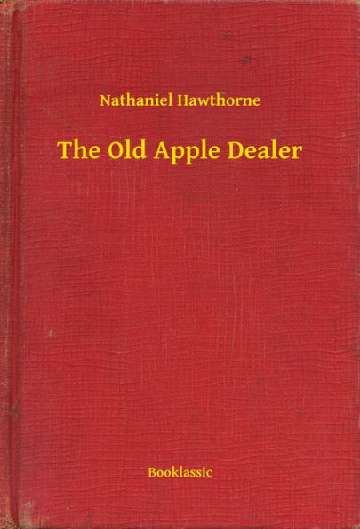 The Old Apple Dealer