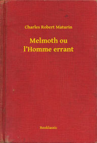 Title: Melmoth ou l'Homme errant, Author: Charles Charles