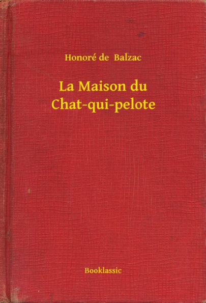 La Maison du Chat-qui-pelote