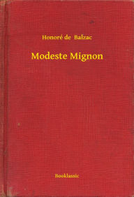 Title: Modeste Mignon, Author: Honore de Balzac