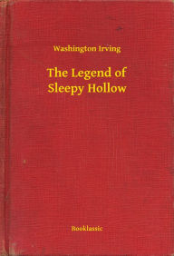 Title: The Legend of Sleepy Hollow, Author: Washington Irving