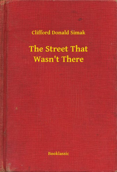 The Street That Wasn't There