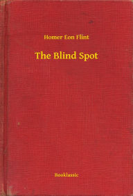 Title: The Blind Spot, Author: Homer