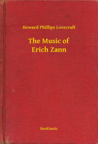 Title: The Music of Erich Zann, Author: H. P. Lovecraft