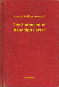 Title: The Statement of Randolph Carter, Author: H. P. Lovecraft