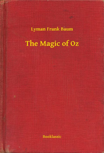 The Magic of Oz