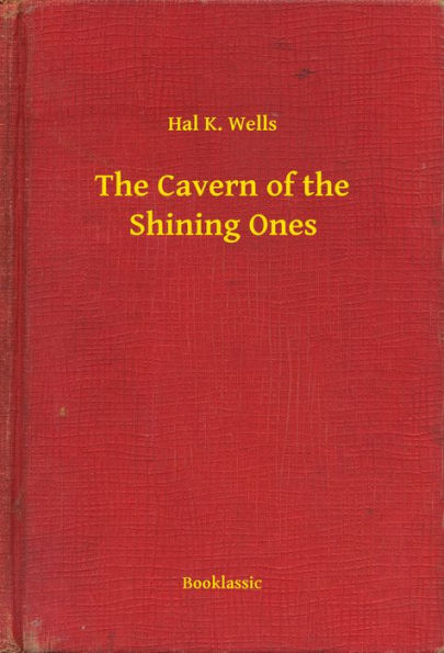 The Cavern of the Shining Ones